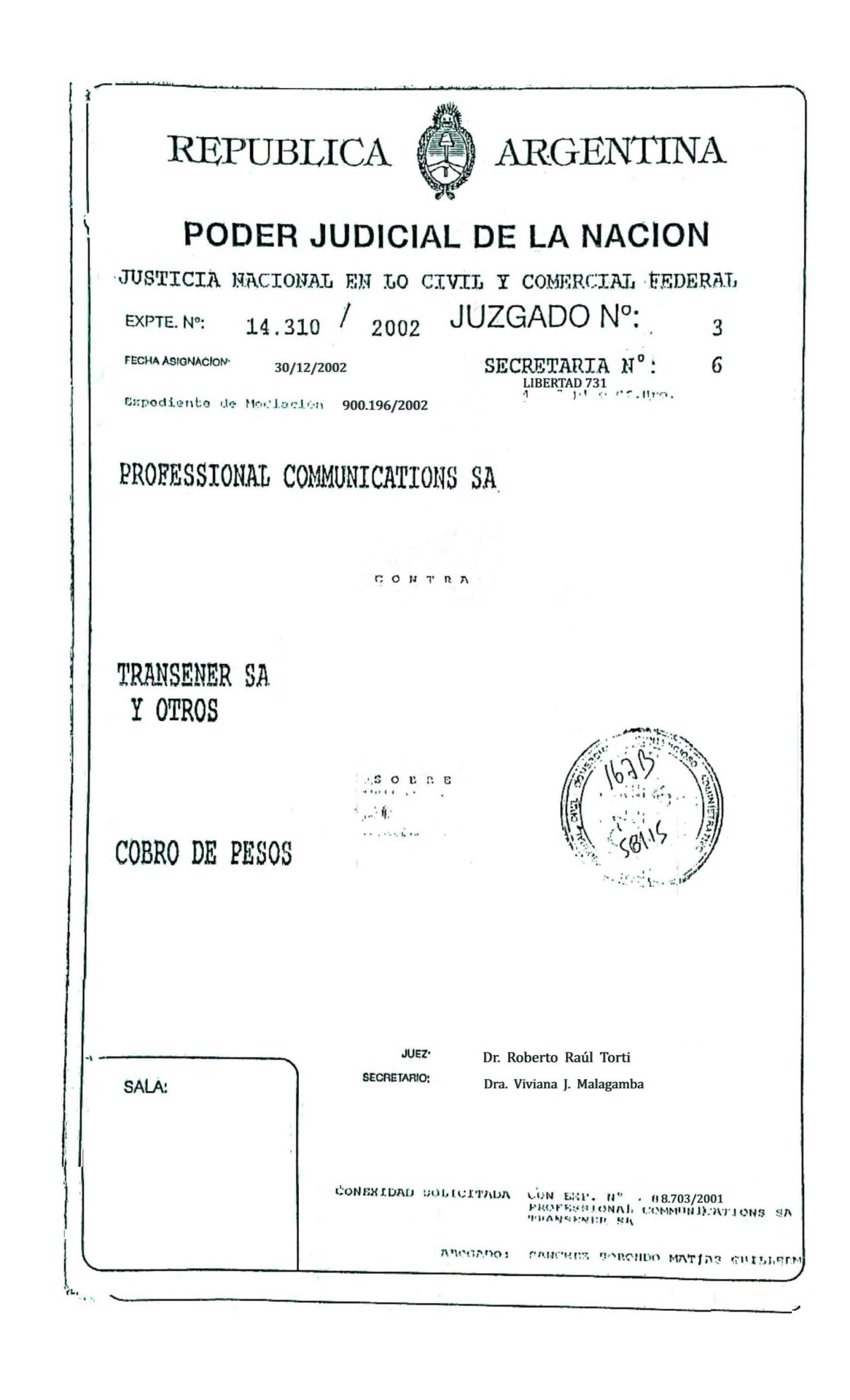 Presentación del escrito de Demanda de autos "PCSA contra TRANSER SA Y OTROS" del 30-12-2002 ante el Juzgado Nacional en lo Civil y Comercial Federal Nº 3, Secretaría Nº 6 de la CABA, Argentina (Expediente Nº 14.310/2002)