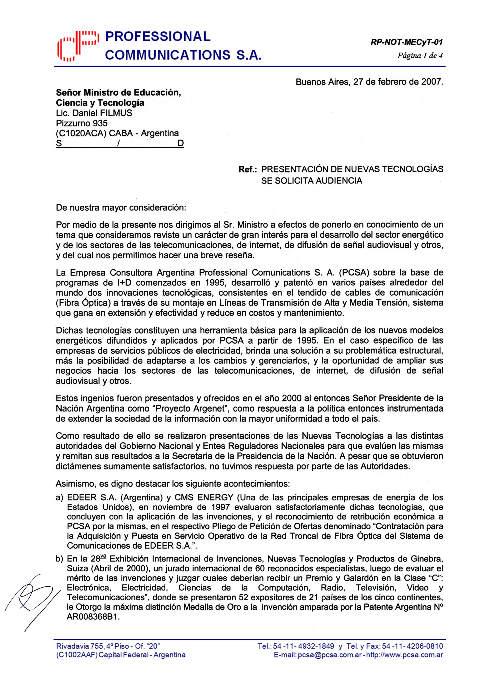 Presentación de Nuevas Tecnologías de PCSA al Señor Ministro de Educación, Ciencia y Tecnología de la República Argentina, Lic. Daniel F. Filmus (27-Feb-2007).