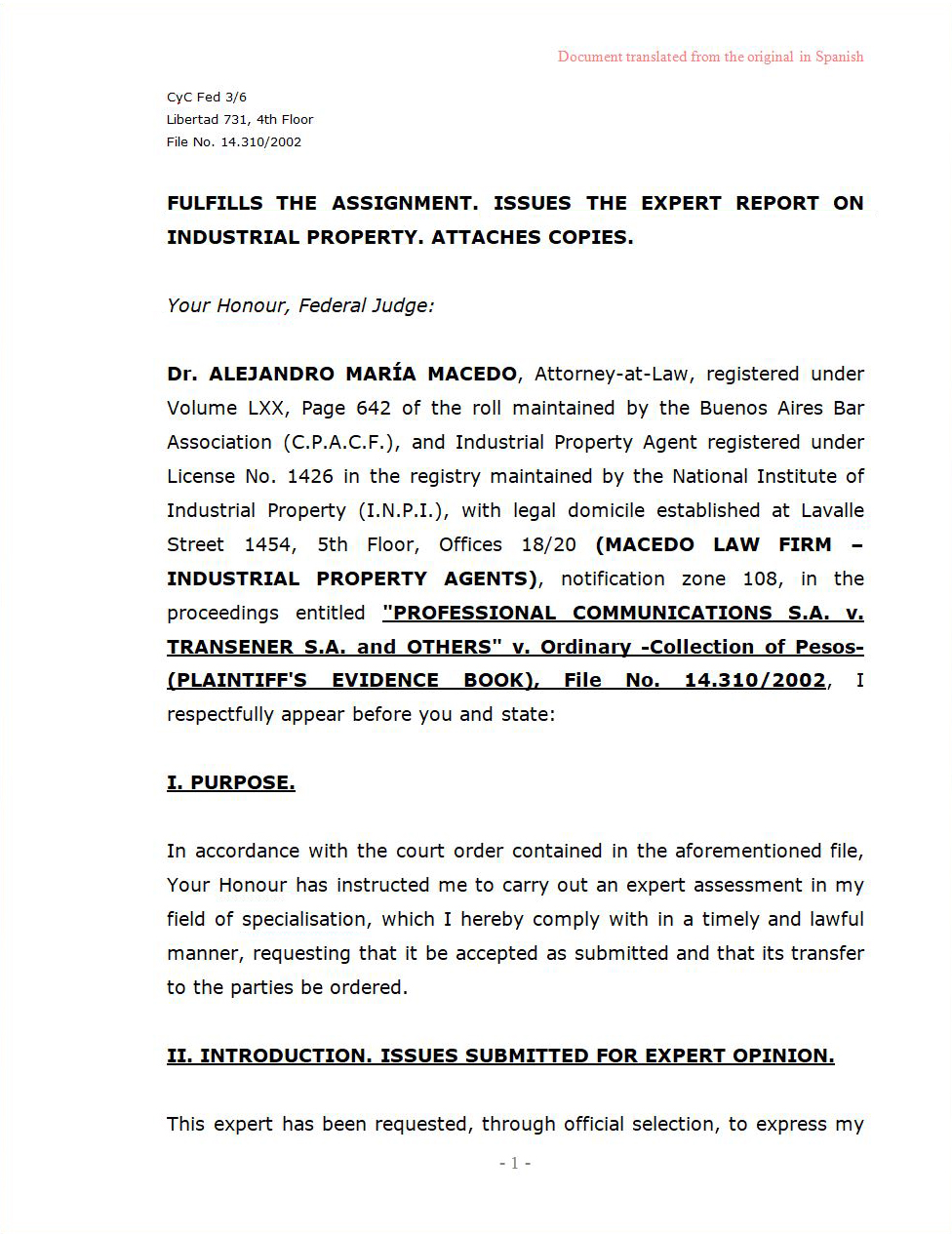 Court-appointed Expert Report in Industrial Property dated June 11, 2017, in the Proceedings entitled “Professional Communications S.A. v. Transener S.A. and Others” (commenced on 30 December 2002).
