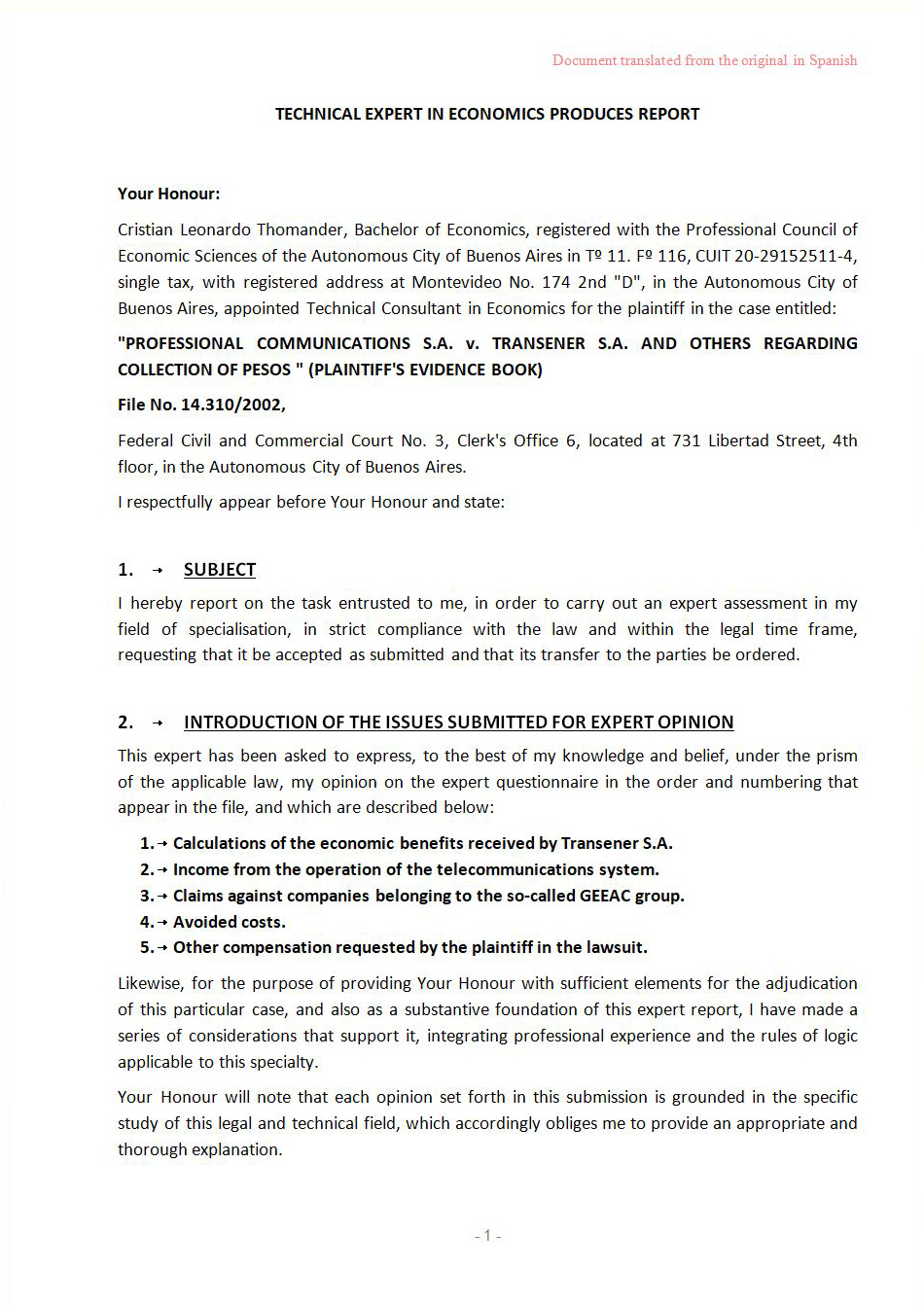 Expert Report in Economics dated April 11, 2018, in the Proceedings entitled “Professional Communications S.A. v. Transener S.A. and Others” (commenced on 30 December 2002).